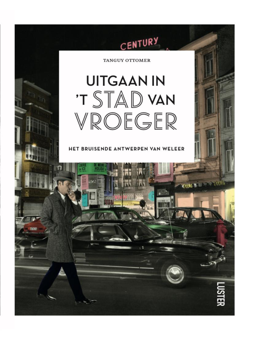 Uitgaan in 't Stad van Vroeger